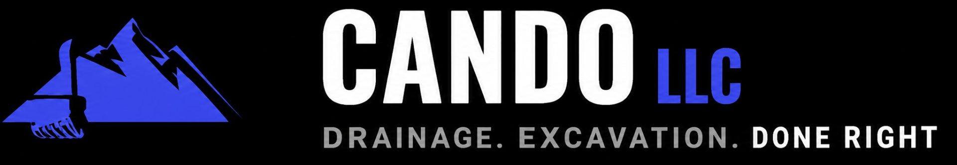 Cando LLC — Drainage. Excavation. Done Right.
